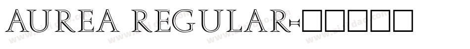Aurea Regular字体转换